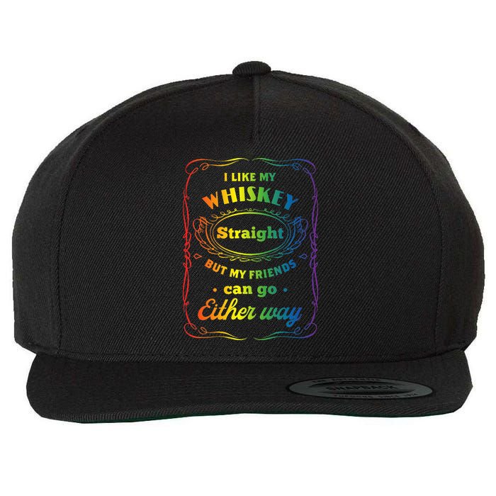 I Like My Whiskey Straight But My Friends Can Go Either Way Wool Snapback Cap