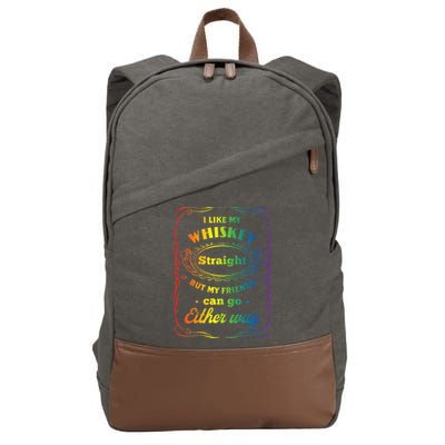 I Like My Whiskey Straight But My Friends Can Go Either Way Cotton Canvas Backpack