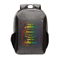 I Like My Whiskey Straight But My Friends Can Go Either Way Vector Backpack