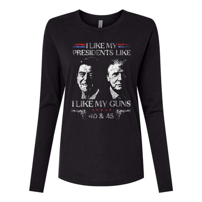 I Like My Presidents Like I Like My Guns 40 45 Womens Cotton Relaxed Long Sleeve T-Shirt