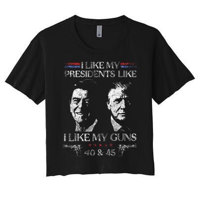 I Like My Presidents Like I Like My Guns 40 45 Women's Crop Top Tee