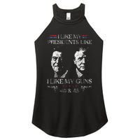 I Like My Presidents Like I Like My Guns 40 45 Women's Perfect Tri Rocker Tank