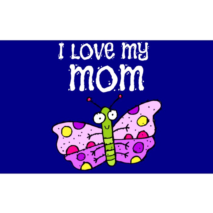 I Love My Mom Butterfly Gift Bumper Sticker