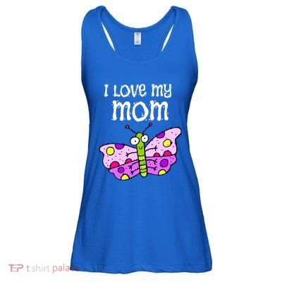 I Love My Mom Butterfly Gift Ladies Essential Flowy Tank