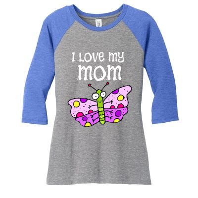 I Love My Mom Butterfly Gift Women's Tri-Blend 3/4-Sleeve Raglan Shirt