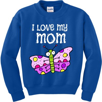 I Love My Mom Butterfly Gift Kids Sweatshirt