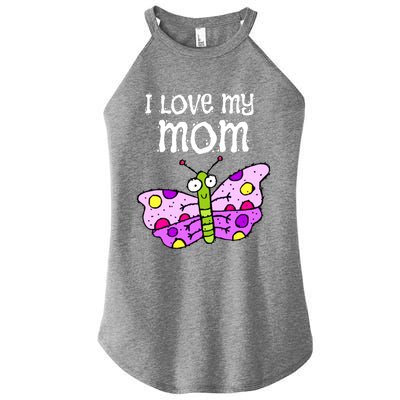 I Love My Mom Butterfly Gift Women’s Perfect Tri Rocker Tank