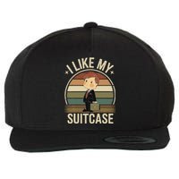 I Like My Suitcase Vintage Trump Sootcase Viral Meme Wool Snapback Cap