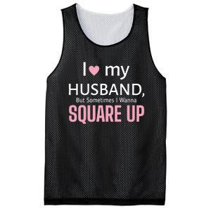 I Love My Husband But Sometimes I Wanna Square Up Mesh Reversible Basketball Jersey Tank