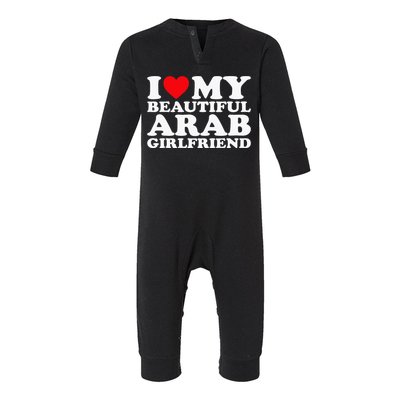 I Love My Beautiful Arab Girlfriend Gf Infant Fleece One Piece