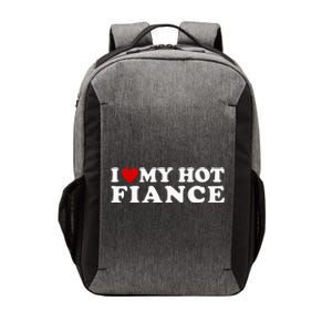 I Love My Hot Fiance Vector Backpack