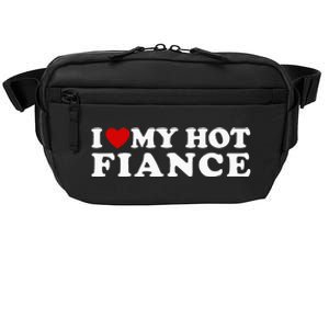 I Love My Hot Fiance Crossbody Pack