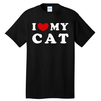 I Love My Cat Tall T-Shirt