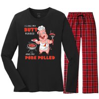 I Like My Butt Rubbed And My Pork Pulled Women's Long Sleeve Flannel Pajama Set 