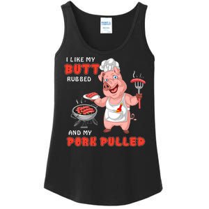 I Like My Butt Rubbed And My Pork Pulled Ladies Essential Tank