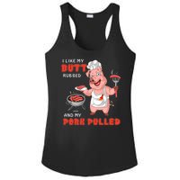 I Like My Butt Rubbed And My Pork Pulled Ladies PosiCharge Competitor Racerback Tank