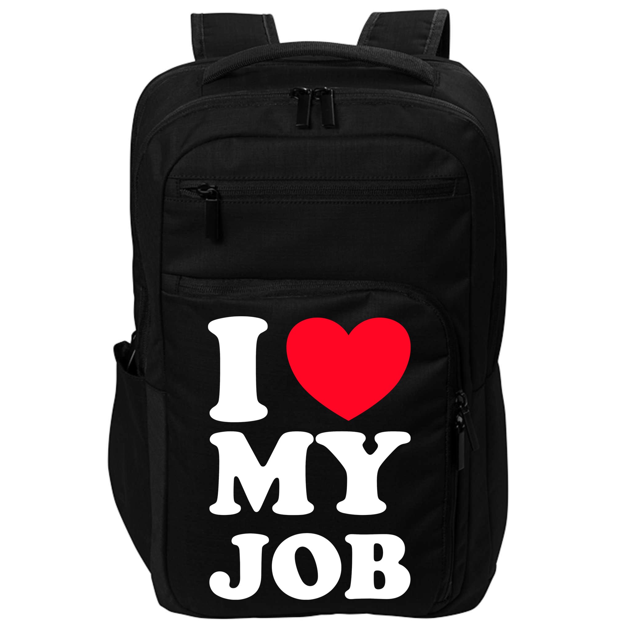 I Love My Job Impact Tech Backpack