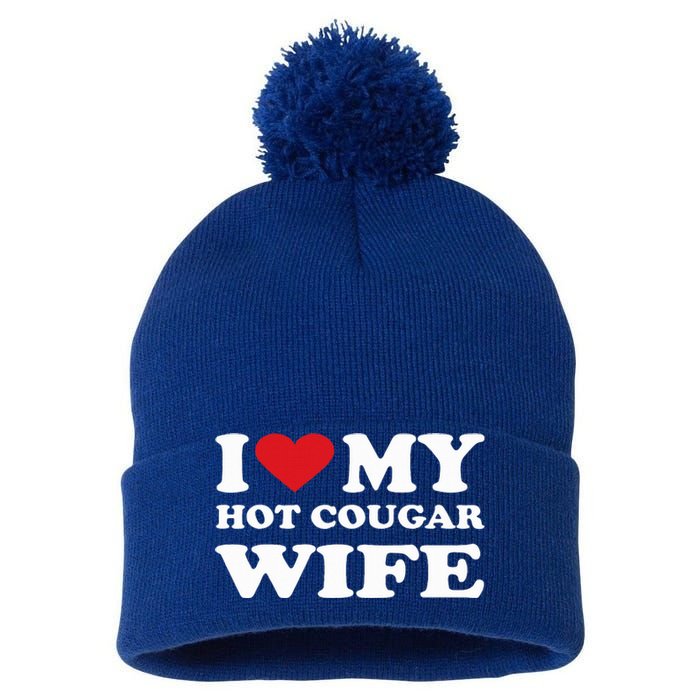 I Love My Hot Cougar Wife I Heart My Hot Cougar Wife Pom Pom 12in Knit Beanie