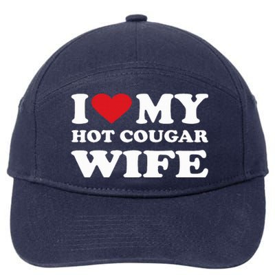 I Love My Hot Cougar Wife I Heart My Hot Cougar Wife 7-Panel Snapback Hat