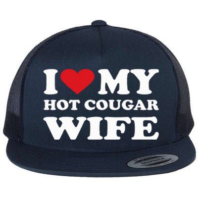 I Love My Hot Cougar Wife I Heart My Hot Cougar Wife Flat Bill Trucker Hat