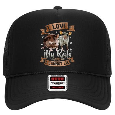 I Love My Rats I Cannot Lie Rat Mom Dad Heart Cute Rodent High Crown Mesh Back Trucker Hat