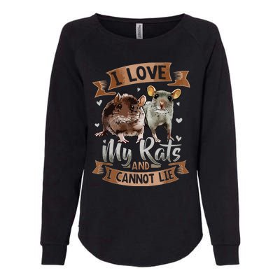 I Love My Rats I Cannot Lie Rat Mom Dad Heart Cute Rodent Womens California Wash Sweatshirt