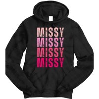 I Love Missy First Name Missy Vintage Tie Dye Hoodie