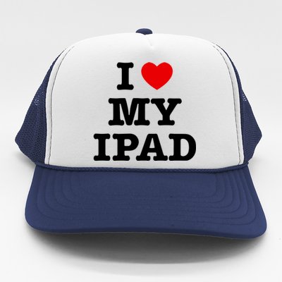 I Love My Ipad Trucker Hat