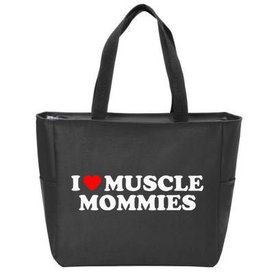I Love Muscle Mommies, I Heart Muscle Mommies, Muscle Mommy Zip Tote Bag