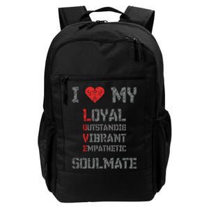 I Love My Soulmate I Heart My Soulmate Daily Commute Backpack