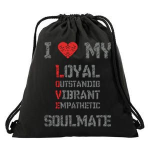 I Love My Soulmate I Heart My Soulmate Drawstring Bag