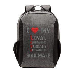 I Love My Soulmate I Heart My Soulmate Vector Backpack