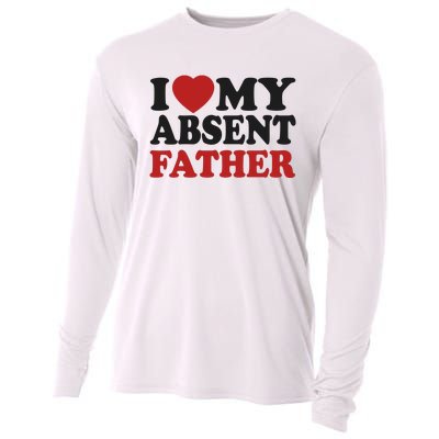 I Love My Absent Father Cooling Performance Long Sleeve Crew