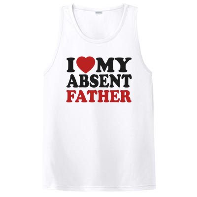 I Love My Absent Father PosiCharge Competitor Tank