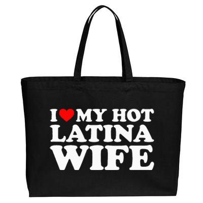 I Love My Hot Latina Wife Cotton Canvas Jumbo Tote