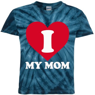 I Love My Mom A Gift For To Show Our Super Heroine Our Love Kids Tie-Dye T-Shirt