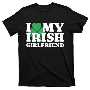 I Love My Irish Girlfriend. I Heart My Irish Girlfriend Gf T-Shirt