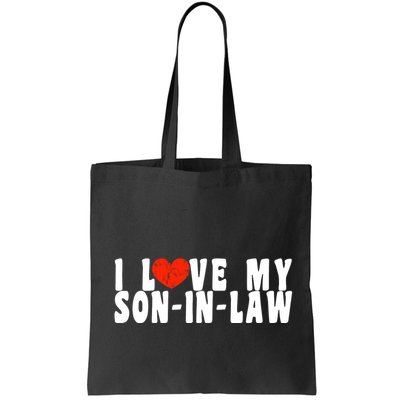 I Love My SonInLaw Bag
