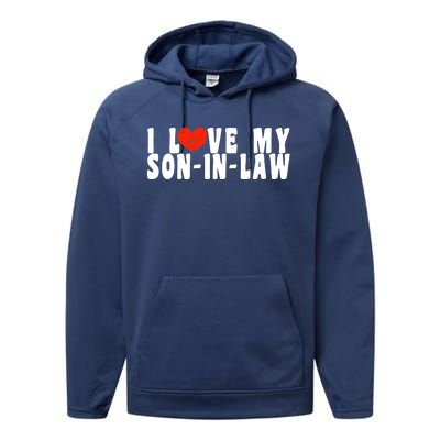 I Love My SonInLaw Performance Fleece Hoodie