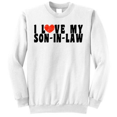 I Love My SonInLaw Sweatshirt