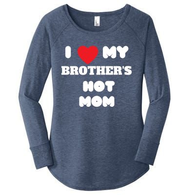 I Love My Brother’s Hot Mom Funny Graphic Design Cool Gift Women's Perfect Tri Tunic Long Sleeve Shirt