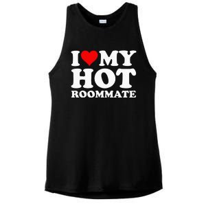 I Love My Hot Roommate Ladies PosiCharge Tri-Blend Wicking Tank