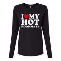 I Love My Hot Roommate Womens Cotton Relaxed Long Sleeve T-Shirt