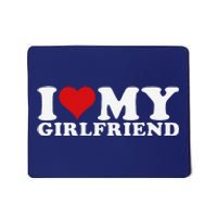 I Love My Girlfriend I Heart My Girlfriend Gf Mousepad