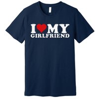 I Love My Girlfriend I Heart My Girlfriend Gf Premium T-Shirt