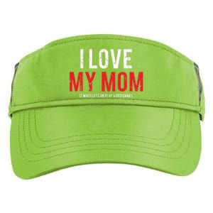 I Love My Mom Funny Sarcastic Video Games Gift Adult Drive Performance Visor