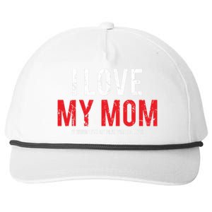 I Love My Mom Funny Sarcastic Video Games Gift Snapback Five-Panel Rope Hat