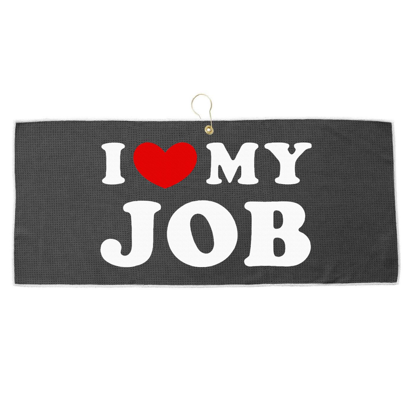 I Love My Job I Heart My Job Large Microfiber Waffle Golf Towel