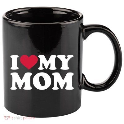 I Love My Mom Gift 11oz C Handle Ceramic Mug