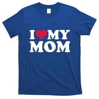I Love My Mom Gift T-Shirt